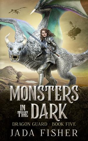Monsters in the Dark (The Dragon Guard #5)