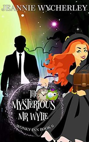The Mysterious Mr Wylie (Wonky Inn #6)