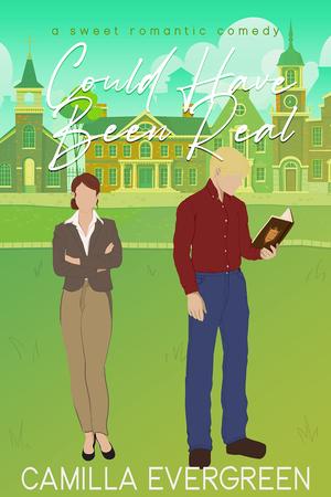 Could Have Been Real (Could Have Been Sweet #4)