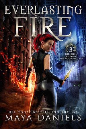 Everlasting Fire by Maya Daniels