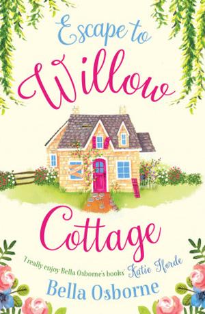 Escape to Willow Cottage (Willow Cottage #1-4)