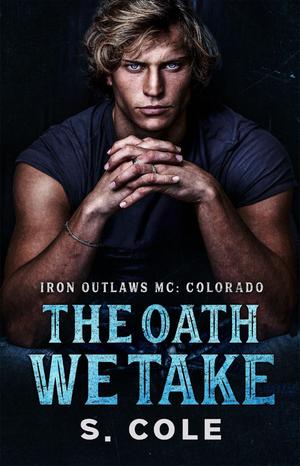 The Oath We Take by Scarlett Cole