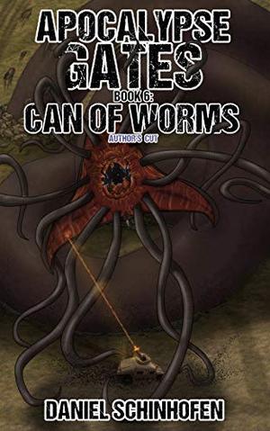 Can of Worms (Apocalypse Gates Author's Cut #6)