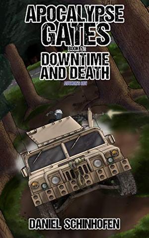 Downtime and Death (Apocalypse Gates Author's Cut #5)