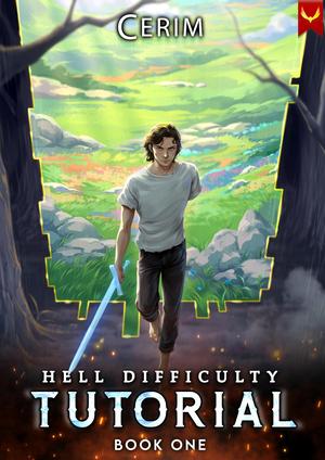 Hell Difficulty Tutorial: Book One (Hell Difficulty Tutorial #1)