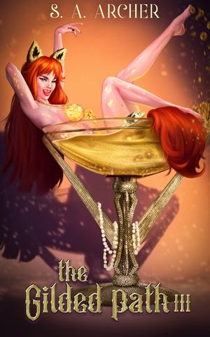 The Gilded Path III: A Cultivation Portal Fantasy (The Gilded Path #3)