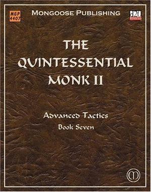 The Quintessential Monk II: Advanced Tactics by Patrick Younts