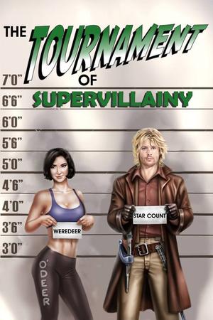 The Tournament of Supervillainy (The Supervillainy Saga #5)
