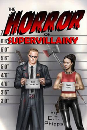 The Horror of Supervillainy (The Supervillainy Saga #7)