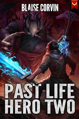 Past Life Hero 2 (Past Life Hero #2)