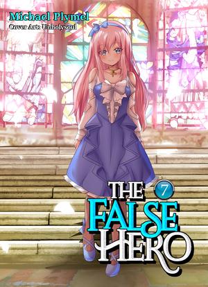 The False Hero, Volume 7 (The False Hero #7)