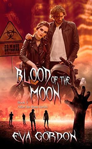 Blood of the Moon by Eva Gordon