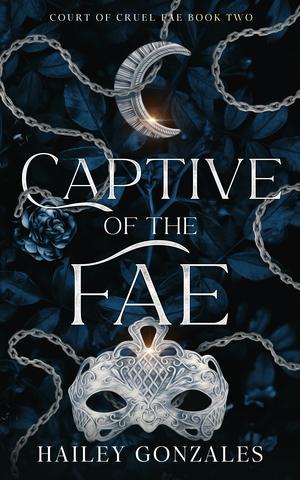 Captive of the Fae (Court of Cruel Fae #2)