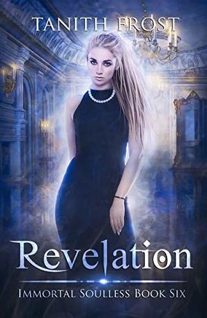 Revelation by Tanith Frost