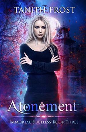 Atonement by Tanith Frost