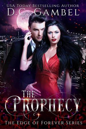The Prophecy (The Edge of Forever #4)