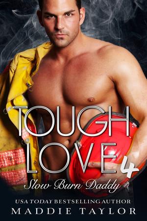 Slow Burn Daddy (Tough Love #4)