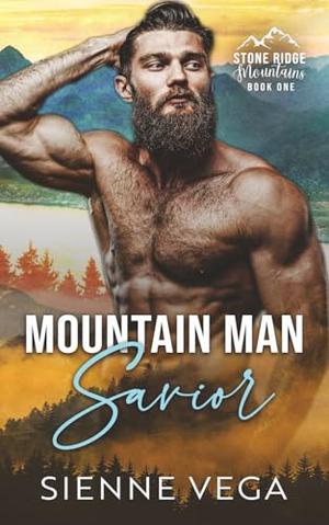 Mountain Man Savior: A BWWM Age Gap Pregnancy Mountain Man Romance by Sienne Vega