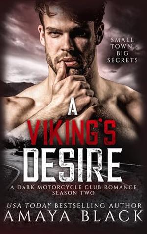 A Viking's Desire: Season Two by Amaya Black