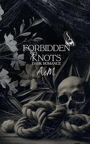 Forbidden Knots by A. Em