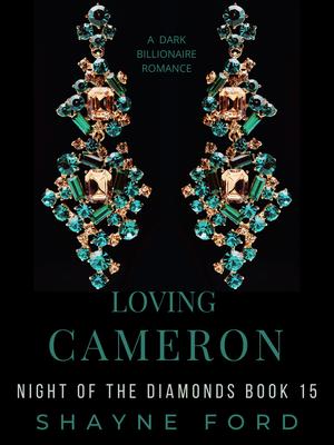 Loving Cameron by Shayne Ford