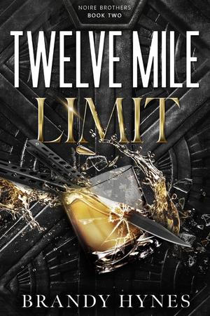 Twelve Mile Limit by Brandy Hynes