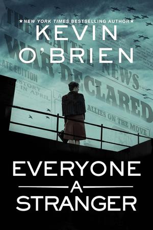 Everyone a Stranger by Kevin O'Brien