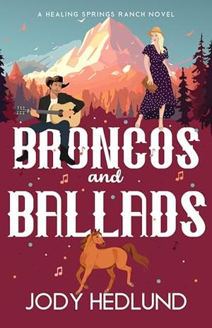 Broncos and Ballads by Jody Hedlund
