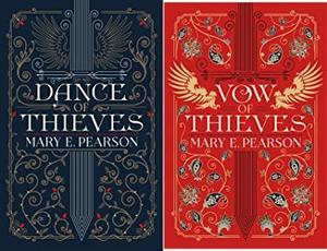 Dance of Thieves & Vow of Thieves by Mary E. Pearson
