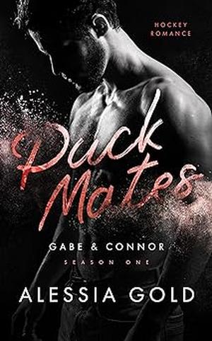 Puck Mates: Gabe & Connor by Alessia Gold