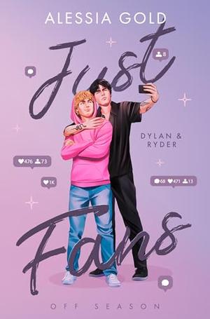 Just Fans: Dylan & Ryder by Alessia Gold