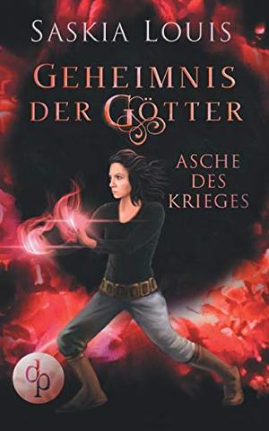 Asche des Krieges by Saskia Louis