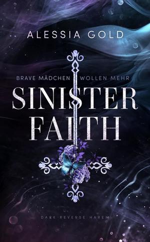 Sinister Faith: Brave Mädchen wollen mehr (Sinister Royals #5)