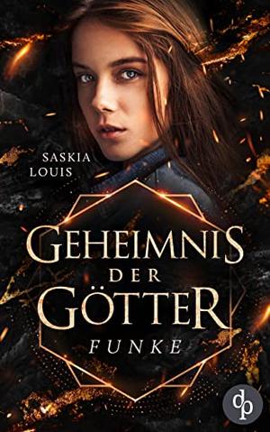 Funke (Geheimnis der Götter-Reihe 1) (Geheimnis der Götter #1)