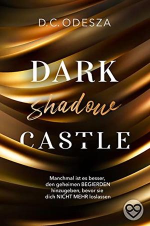 Dark shadow Castle by D.C. Odesza