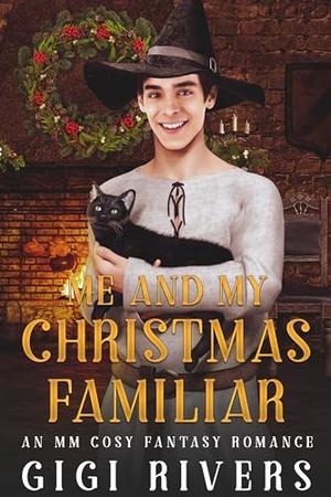 Me and My Christmas Familiar (An MM Monster Christmas #1)