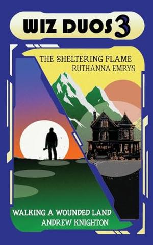 Wiz Duos - Book 3 by Ruthanna Emrys, Andrew Knighton