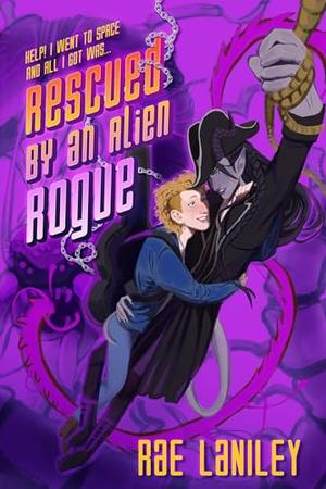 Rescued By An Alien Rogue by Rae Laniley
