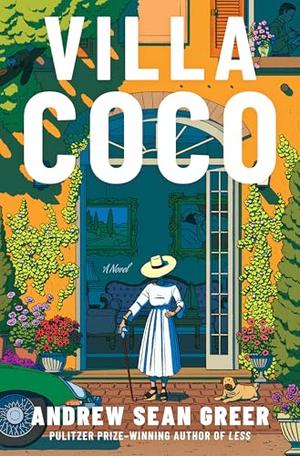 Villa Coco by Andrew Sean Greer