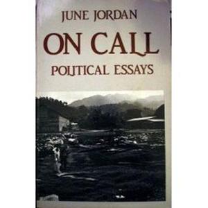 On Call:  Political Essays by June Jordan