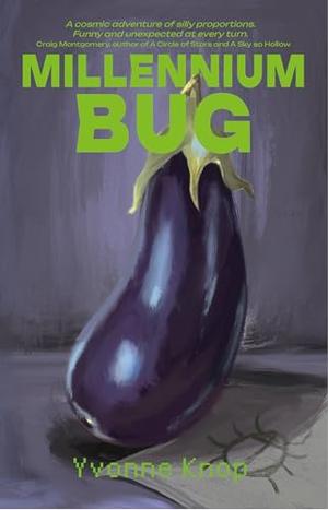 Millennium Bug by Yvonne Knop