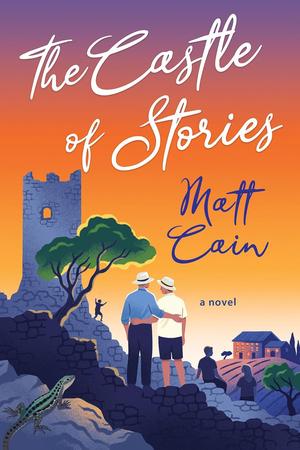 The Castle of Stories by Matt Cain