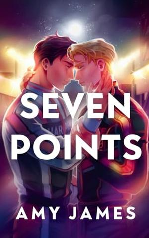 Seven Points: A Crash Test Novella by Amy James
