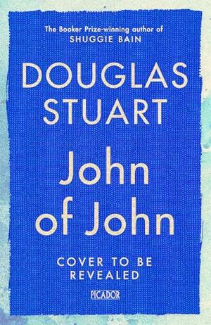 John of John by Douglas Stuart