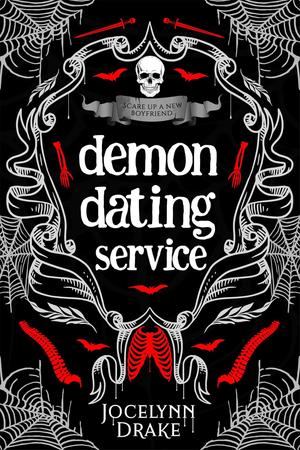 Demon Dating Service by Jocelynn Drake