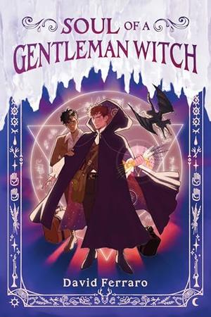Soul of a Gentleman Witch by David Ferraro