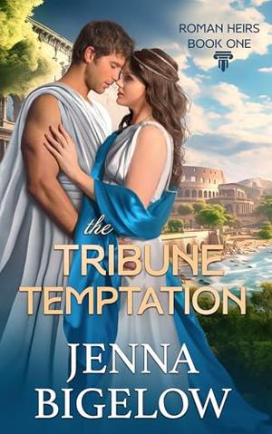 The Tribune Temptation (Roman Heirs #1)