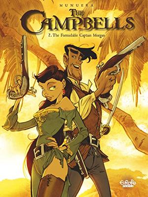 The Campbells - Volume 2 - The Formidable Captain Morgan (Les Campbell #2)