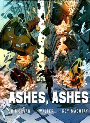 Ashes, Ashes by Jean-David Morvan, Rey Macutay, Walter, René Barjavel, Mike Kennedy