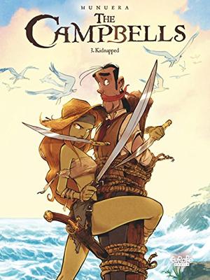 The Campbells - Volume 3 - Kidnapped! (Les Campbell #3)